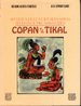 Secretos De Dos Ciudades Mayas: Copn Y Tikal: Secrets of Two Maya Cities: Copan & Tikal (Spanish and English Edition)