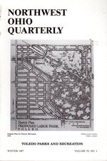 Northwest Ohio Quarterly: a Journal of History and Civilization; Volume 59 (Lix), No. 1; Winter, 1987