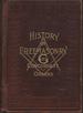 History of the Ancient & Honorable Fraternity of Free & Accepted Masons By Board of Editors Henry Stillson & William Hughan