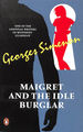 Maigret and the Idle Burglar (Penguin Red Classics)