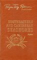 Southeastern and Caribbean Seashores: Cape Hateras to the Gulf Coast, Florida, and the Carribbean (Roger Tory Peterson Field Guides Series: 50th Anniversary Edition)