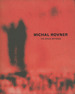 Michal Rovner: the Space Between