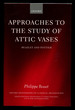 Approaches to the Study of Attic Vases: Beazley and Pottier