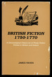 British Fiction 1750-1770: a Chronological Check-List of Prose Fiction Printed in Britain and Ireland