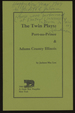 The Twin Plays: Port-Au-Prince & Adams County Illinois (a Great Bear Pamphlet)