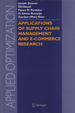 Applications of Supply Chain Management and E-Commerce Research; Applied Optimization