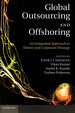 Global Outsourcing and Offshoring: an Integrated Approach to Theory and Corporate Strategy