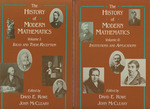 The History of Modern Mathematics: Volume I--Ideas and Their Reception; and Volume II--Institutions and Applications (Two Volume Complete Set)