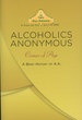 Alcoholics Anonymous Comes of Age