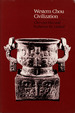 Western Chou Civilization; Early Chinese Civilization Series