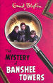 The Mystery of Banshee Towers (the Mystery Series)