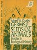 Germs, Seeds and Animals: Studies in Ecological History (Sources and Studies in World History)