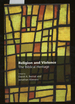 Religion and Violence: the Biblical Heritage (Recent Research in Biblical Studies)