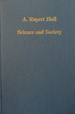 Science and Society: Historical Essays on the Relations of Science, Technology and Medicine