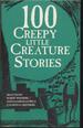 100 Creepy Little Creature Stories