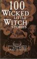 100 Wicked Little Witch Stories