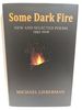 Some Dark Fire: New and Selected Poems