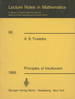 Principles of Intuitionism: Lectures Presented at the Summer Conference on Intuitionism and Proof Theory (1968) at Suny at Buffalo, Ny; Lecture Notes in Mathematics 95