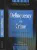 Delinquency and Crime Current Theories (Cambridge Studies in Criminology)