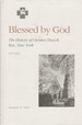 Blessed by God: The History Christ's Church, Rye, New York