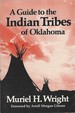 A Guife to the Indian Tribes of Oklahoma