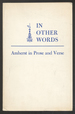 In Other Words: Amherst in Prose and Verse