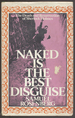 Naked is the Best Disguise