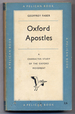 Oxford Apostles: a Character Study of the Oxford Movement