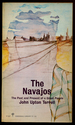 The Navajos: the Past and Present of a Great People