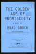 The Golden Age of Promiscuity