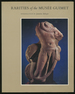 (Exhibition Catalog): Rarities of the Musee Guimet