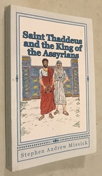 Saint Thaddeus and the King of the Assyrians: Aramaic and the Origins of Christianity