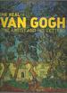 The Real Van Gogh, the Artist and His Letters