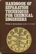 Handbook of Separation Techniques for Chemical Engineers