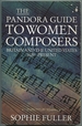 The Pandora Guide to Women Composers: Britain and the United States 1629-Present