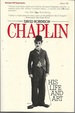 Chaplin: His Life and Art