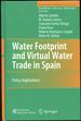 Water Footprint and Virtual Water Trade in Spain: Policy Implications