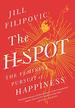 The H-Spot: the Feminist Pursuit of Happiness