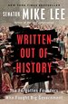 Written Out of History: the Forgotten Founders Who Fought Big Government