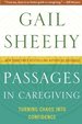 Passages in Caregiving: Turning Chaos Into Confidence