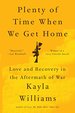 Plenty of Time When We Get Home: Love and Recovery in the Aftermath of War