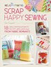 Retro Mama Scrap Happy Sewing: 18 Easy Sewing Projects for Diy Gifts and Toys From Fabric Remnants