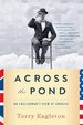 Across the Pond: an Englishman's View of America
