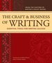 The Craft & Business of Writing: Essential Tools for Writing Success