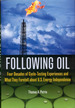 Following Oil: Four Decades of Cycle-Testing Experiences and What They Foretell About U.S. Energy Independence