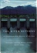 The River Returns: an Environmental History of the Bow