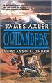 Sargasso Plunder (Outlanders) [Aug 01, 2001] Axler, James