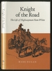 Knight of the Road: the Life of Highwayman Ham White