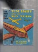 Tom Swift and His Sky Train (in Dust Jacket)