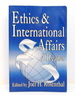Ethics & International Affairs: a Reader
